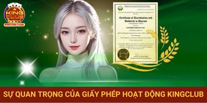 Sự quan trọng của giấy phép hoạt động Kingclub